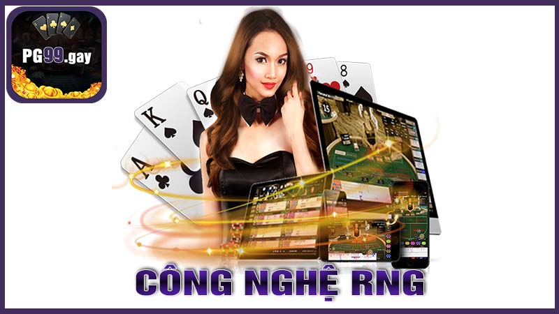 Công Nghệ RNG và Sự Công Bằng Trong Trò Chơi