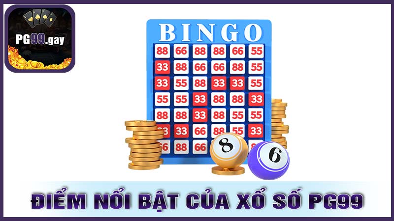 Đặc Điểm Nổi Bật Của Xổ Số PG99