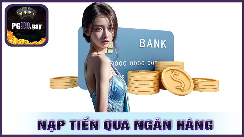 Nạp tiền qua ngân hàng trực tuyến